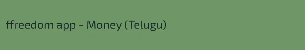 ffreedom app - Money (Telugu)